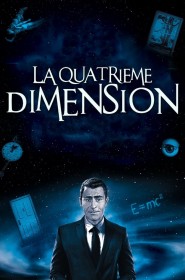 Serie La Quatrième dimension en streaming