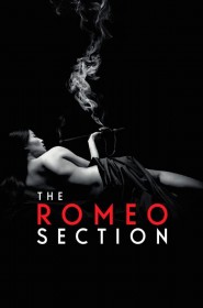 Serie The Romeo Section en streaming