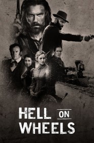 Serie Hell on Wheels : L'enfer de l'Ouest en streaming
