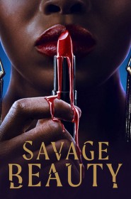 Serie Savage Beauty en streaming