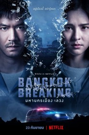 Serie Bangkok Breaking en streaming