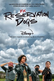 Serie Reservation Dogs en streaming